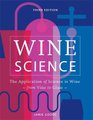 Wine Science - The Application of Science in Winemaking (Hardcover): Jamie Goode