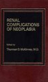 Renal Complications of Neoplasia (Hardcover): T. D. McKinney