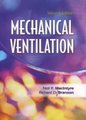 Mechanical Ventilation (Paperback, 2nd edition): Neil R. MacIntyre, Richard D. Branson