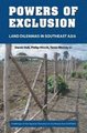 Powers of Exclusion - Land Dilemmas in Southeast Asia (Paperback): Derek Hall, Philip Hirsch, Tania Murray Li