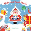 Slide and Peek Santa (Board book): Hector Dexet