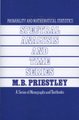 Spectral Analysis and Time Series, Two-Volume Set, Volume 1-2 - Volumes I and II (Paperback, Reprint): M.B. Priestley