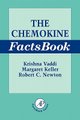 The Chemokine Factsbook - Ligands and Receptors (Paperback): Krishna Vaddi, Margaret Keller, Matthew Newton