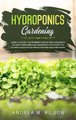 Hydroponics Gardening - Learn the secret for growing plants in your garden with detailed hydroponics and aquaponics techniques....