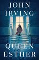 Queen Esther (Paperback): John Irving