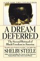 A Dream Deferred (Paperback, New Ed): Shelby Steele