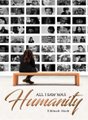 All I Saw Was Humanity (Paperback): Eldinah Akoh