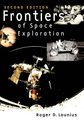 Frontiers of Space Exploration (Hardcover, 2nd edition): Roger D. Launius