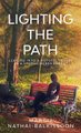 Lighting the Path - Leaning into a Hopeful Future As a Special Needs Parent (Hardcover): Marcia Nathai-Balkissoon