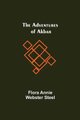 The Adventures of Akbar (Paperback): Flora Annie Webster Steel