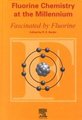 Fluorine Chemistry at the Millennium - Fascinated by Fluorine (Hardcover): R.E. Banks