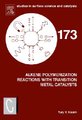 Alkene Polymerization Reactions with Transition Metal Catalysts, Volume 173 (Hardcover): Yury Kissin