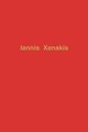 Iannis Xenakis, the Man and His Music - A Conversation with the Composer and a Description of His Works (Hardcover, New...