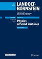 Physics of Solid Surfaces - Subvolume B (Hardcover, 1st ed. 2018): G. Chiarotti, P. Chiaradia