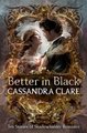 Better in Black - Ten Short Stories of Shadowhunter Romance (Paperback): Cassandra Clare