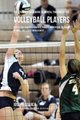 The Students Guidebook To Mental Toughness Training For Volleyball Players - Perfecting Your Performance Through Meditation,...