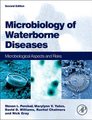 Microbiology of Waterborne Diseases - Microbiological Aspects and Risks (Hardcover, 2nd edition): 