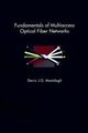Fundamentals of Multiaccess Optical Fiber Networks (Hardcover): Denis Mestdagh