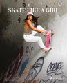 Skate Like a Girl (Hardcover): Carolina Amell