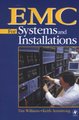 EMC For Systems And Installations (Paperback): Tim Williams, Keith Armstrong