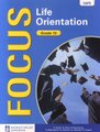 Focus Life Orientation CAPS - Grade 12: Learner's Book (Paperback): E. Rooth, B. Vethe, S. Steenkamp, S. Mahuluhulu, A....