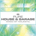 Pure House & Garage: Mixed By Majestic (CD): DJ Majestic