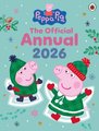 Peppa Pig: The Official Annual 2026 - (3 - 7 years) (Hardcover): Peppa Pig