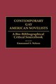 Contemporary Gay American Novelists - A Bio-Bibliographical Critical Sourcebook (Hardcover, New): Emmanuel S. Nelson