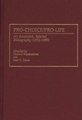 Pro-Choice/Pro-Life - An Annotated, Selected Bibliography (1972-1989) (Hardcover, Annotated edition): Joan P. Diana, Richard...