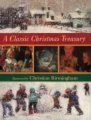 A Classic Christmas Treasury (Paperback, Reissue): Christian Birmingham