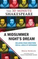 A Midsummer Night's Dream: The 30-Minute Shakespeare (Paperback): Nick Newlin