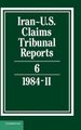 Iran-U.S. Claims Tribunal Reports: Volume 6 (Hardcover): S.R. Pirrie, J.S. Arnold