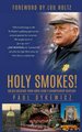Holy Smokes! - Golden Guidance from Notre Dame's Championship Chaplain (Hardcover): Paul Dykewicz