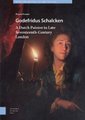 Godefridus Schalcken - A Dutch Painter in Late Seventeenth-Century London (Hardcover, 0): Wayne Franits