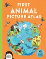 First Animal Picture Atlas (Hardcover): Deborah Chancellor