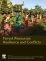 Forest Resources Resilience and Conflicts (Paperback): Pravat Kumar Shit, Hamid Reza Pourghasemi, Partha Pratim Adhikary, Gouri...