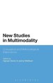 New Studies in Multimodality - Conceptual and Methodological Elaborations (Hardcover): Ognyan Seizov, Janina Wildfeuer