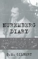 Nuremberg Diary (Paperback, 1st Da Capo Press ed): G Gilbert