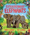 Extraordinary Elephants (Hardcover): Prof. Tim Flannery