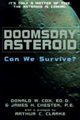 Doomsday Asteroid - Can We Survive? (Paperback): Donald W. Cox, James H. Chestek
