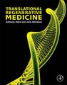 Translational Regenerative Medicine (Hardcover): Anthony Atala, Julie Allickson