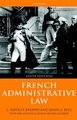 French Administrative Law (Hardcover, 5th Revised edition): Neville Brown, John Bell