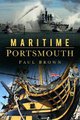 Maritime Portsmouth (Paperback): Paul Brown