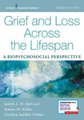 Grief and Loss Across the Lifespan - A Biopsychosocial Perspective (Paperback, 3rd Revised edition): Judith L.M. McCoyd, Jeanne...