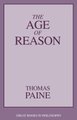 The Age of Reason (Paperback, New Ed): Thomas Paine