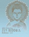 Adult Coloring Books - Zentangle Buddha: Doodles and Patterns to Color for Grownups (Paperback): Cyrus Dalal