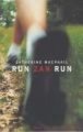 Run, Zan, Run (Paperback): Cathy MacPhail