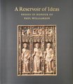 A Reservoir of Ideas - Essays in Honour of Paul Williamson (Hardcover): Glyn Davies, Eleanor Townsend