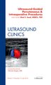 Ultrasound-Guided Percutaneous & Intraoperative Procedures, An Issue of Ultrasound Clinics, Volume 7-3 (Hardcover, New): Wael E...