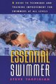 The Essential Swimmer (Paperback, New edition): Steve Tarpinian
